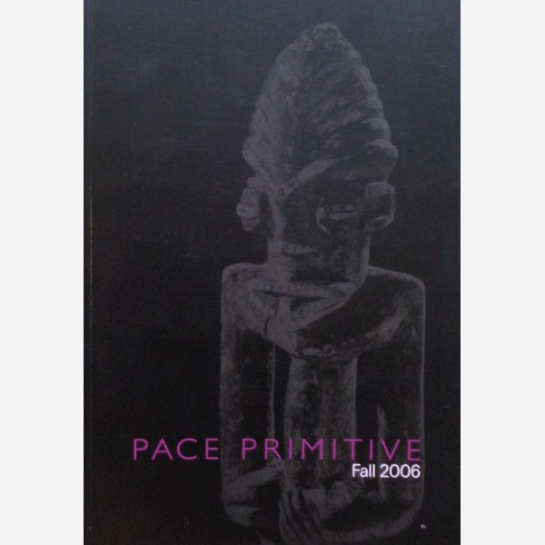 Pace Primitive -  Fall 2006