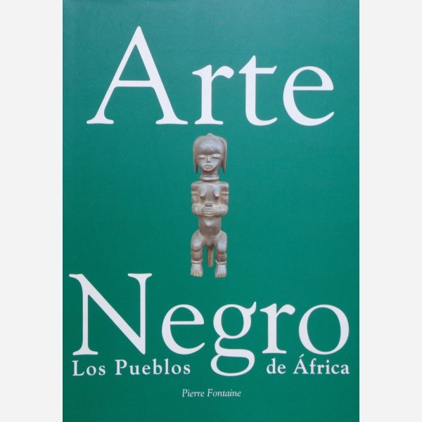 Arte Negro. Los Pueblos de Africa