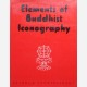 Elements of Buddhist Iconography