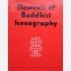 Elements of Buddhist Iconography