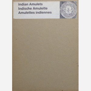 Indian Amulets / Indische Amulette / Amulettes Indiennes