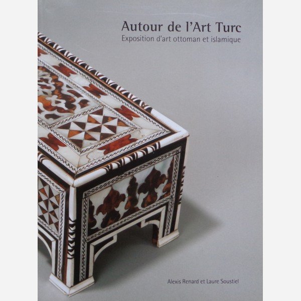 Autour de l'Art Turc