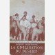 La Civilisation du Désert