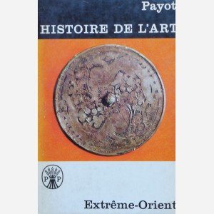 Histoire de l'Art: Extrême-Orient