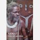 Asmat : Life with the Ancestors