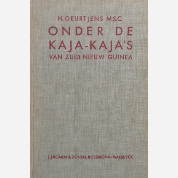 Onder de Kaja-Kaja's van Zuid Nieuw Guinea