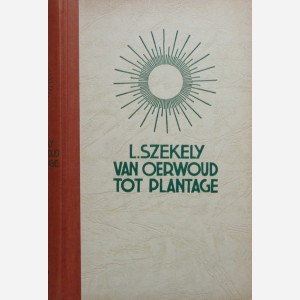 Van Oerwoud tot Plantage