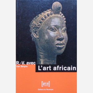 R.-V. avec l'Art Africain
