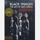 Black Images: The art of West Africa