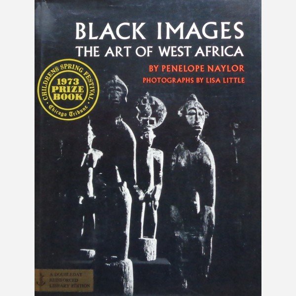 Black Images: The art of West Africa