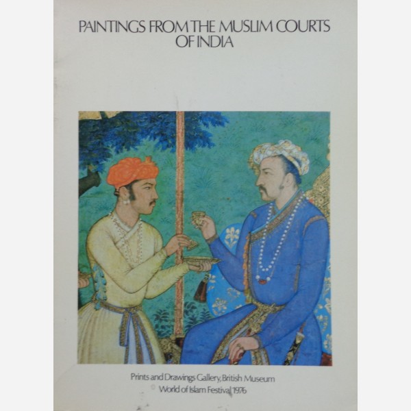 Paintings from the Muslim Courts of India