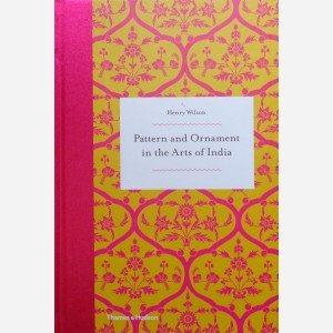 Pattern and Ornament in the Arts of India