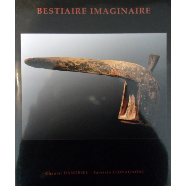 Bestiaire Imaginaire - Dandrieu - Giovagnoni 