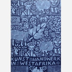 Kunsthandwerk in Westafrika