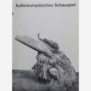 Aussereuropäisches Schauspiel