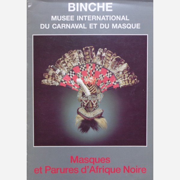 Masques et Parures d'Afrique Noire