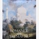 Romance of the Taj Mahal