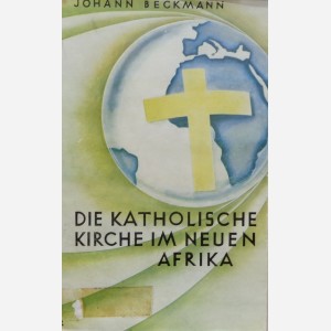 Die Katholische Kirche im Neuen Afrika