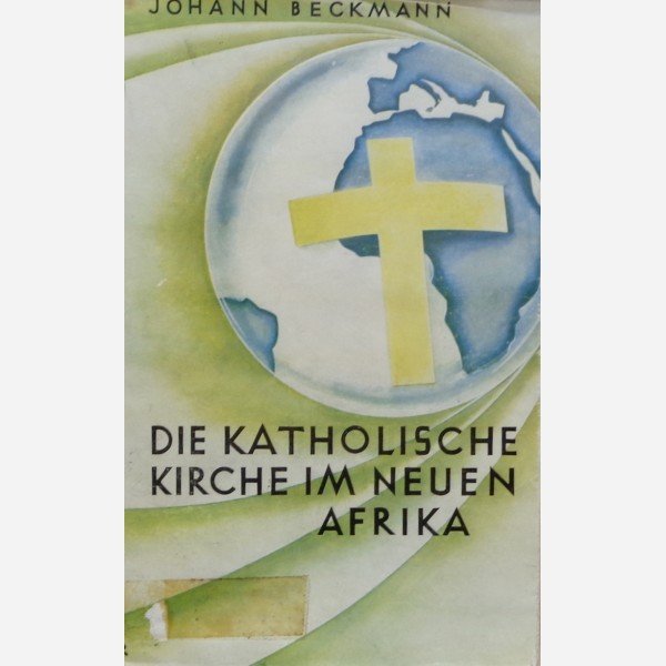 Die Katholische Kirche im Neuen Afrika