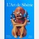 L'Art de Sibérie
