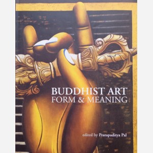 Buddhist Art : Form & Meaning