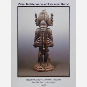 Zaïre. Meisterwerke afrikanischer Kunst