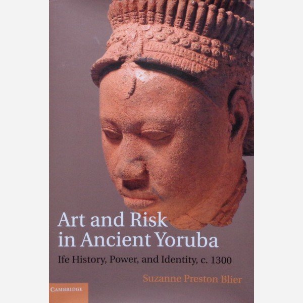 Art and Risk in Ancient Yoruba